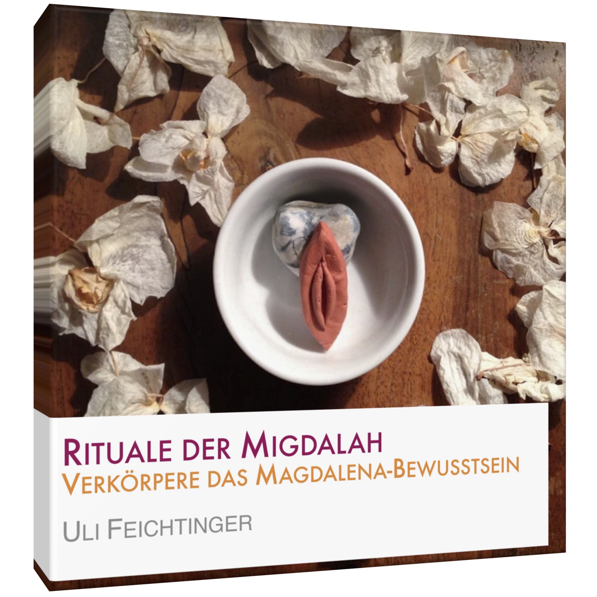 eBook: Rituale der Migdalah - Verkörpere das Magdalena-Bewusstsein!