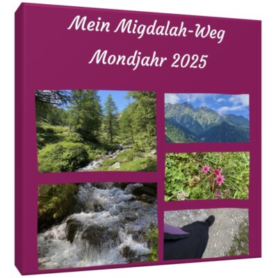 Mein Migdalah-Weg im Mondjahr 2025 (digital)